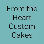 From the Heart Custom Cakes